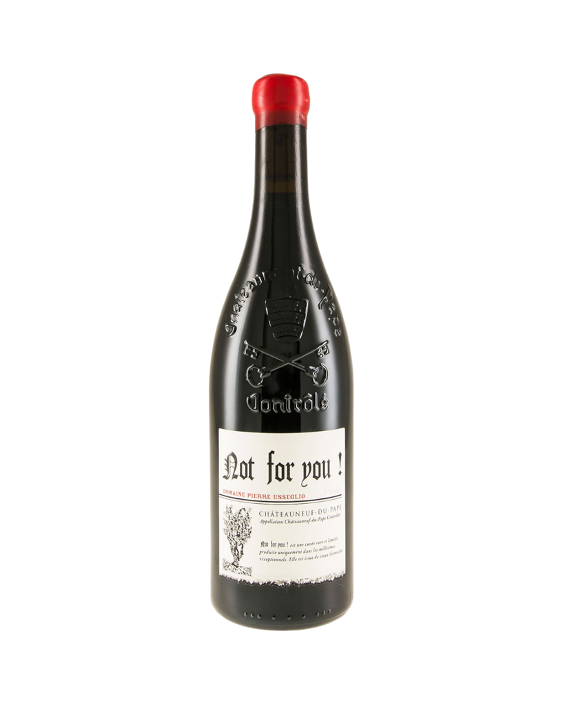 Pierre Usseglio Chateauneuf du Pape Not For You – Roberson Wine